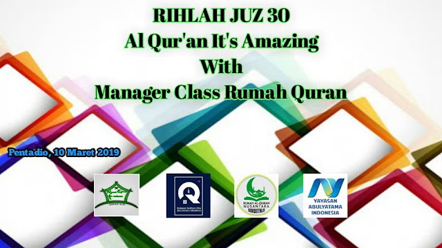 Rihlah Juz 30 Rumah Qur'an PPA Gorontalo