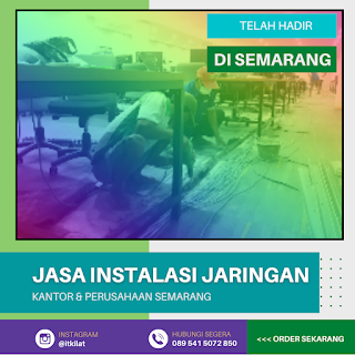 Jasa Instalasi Kabel Jaringan LAN Semarang