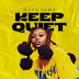 AUDIO | Maua Sama - Keep Quiet | Download