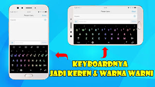 Cara Membuat Keyboard Android Menyala dan Berwarna-Warni