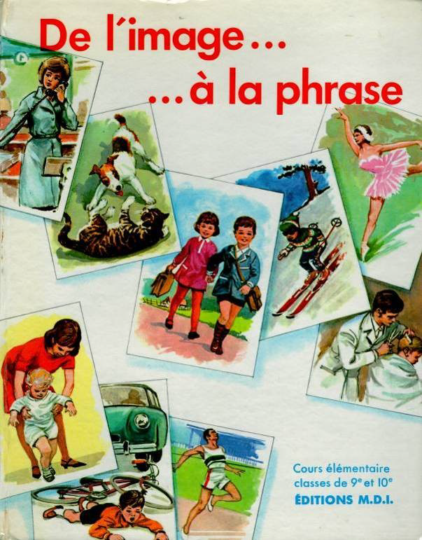 كتاب رائع جدا يعلمك اللغة الفرنسية بالصور كتاب De l'image à la phrase الرائع للتحميل مجانا PDF