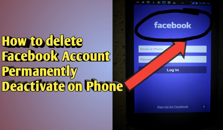 How to delete Facebook Account Permanently Deactivate on Phone