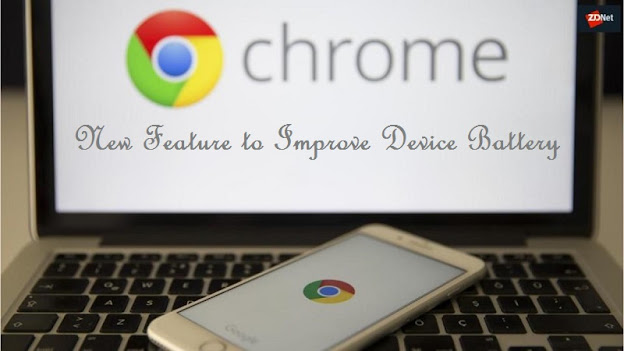 Google Chrome Testing a New Feature to Improve Device Battery Life