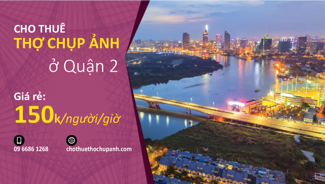 cho thuê thợ chụp ảnh quận 2