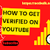 How to Get Verified on YouTube 