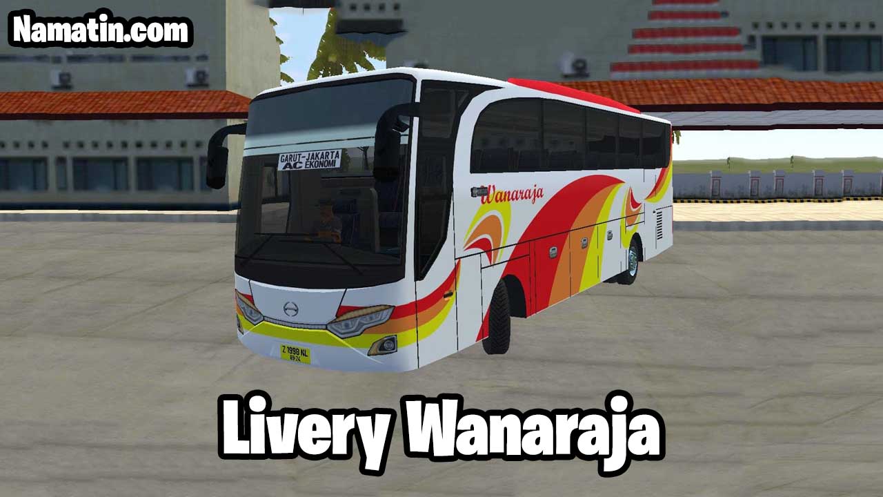 download livery bussid wanaraja