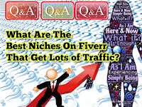 what-are-best-niches-on-fiverr-that-get-lots-of-traffic