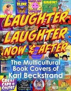 Laughter, Laughter — Now & After! The Multicultural Book Covers of Karl Beckstrand  - non fiction book promotion