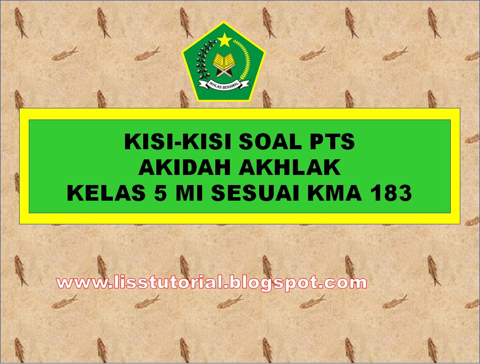 Kisi-kisi PTS Akidah Akhlak Kelas 5 SD/MI