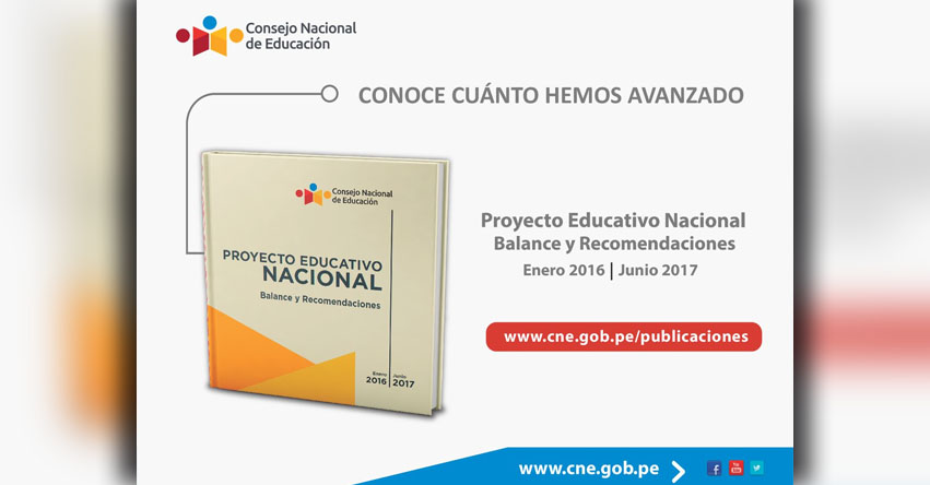 CNE: Proyecto Educativo Nacional - Balance y Recomendaciones (Enero 2016 - Junio 2017) www.cne.gob.pe