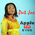 Music: Pat Joe - Apple of His Eyes