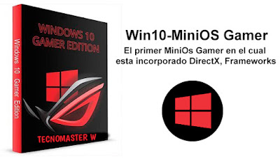 Resultado de imagen para Win10-MiniOS 🎮 Gamer v2018.06 x64 Spring Creat