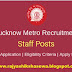 Lucknow Metro Rail Corporation Ltd (LMRCL) DGM/JGM Posts