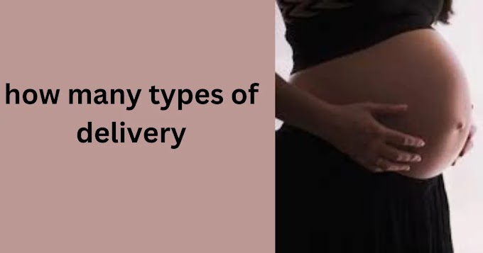 What are the different types of (Pregnancy) delivery | in that 6 major delivery
