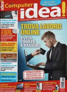 Il Mio Computer Idea! 55 - 10 Settembre 2014 | ISSN 2282-3379 | PDF HQ | Quindicinale | Computer | Internet
Questo quattordicinale nasce come costola di un'altra testata storica del gruppo Sprea Editori, Il mio Computer, nata nell'ormai lontano 1997 e divenuta ben presto un punto di riferimento per quanti vogliono imparare a usare il computer divertendosi.
Vogliamo ricordare come Il mio Computer sia stata la prima rivista, non professionale, a introdurre il CD-ROM come supporto ai contenuti della rivista.
In questi lunghi 15 anni, parlando sempre in termini informatici, Il mio Computer ha visto l'esplosione di Internet, della messaggistica istantanea e non ultimo dei social reader. Il carattere mensile della testata ha sempre frenato la possibilita', come si dice in gergo, «di stare sul pezzo», ovvero di rincorrere e spesso precedere le notizie e i prodotti che in questo settore si accavallano ormai ora su ora.
Le uscite quattordicinali consentiranno, invece, di dare informazioni ancora più fresche e particolareggiate.
Ampio spazio alla Guide Pratiche, una vera e propria miniera di spiegazioni, consigli e dritte per diventare subìto esperti nell'uso del computer.