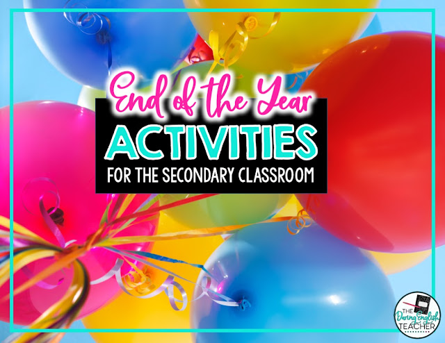 End of the Year Activities for Secondary ELA