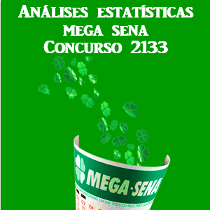 Mega sena concurso 2133 análises estatísticas das dezenas