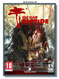 Dead Island: Riptide System Requirements.jpg