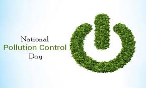 National Pollution Control Day 2023: History, Significance, Objectives, Theme and Their Key Facts