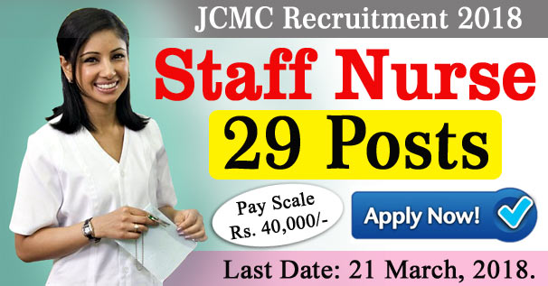JCMC Recruitment 2018 Apply 29 ANM, Staff Nurse, Pharmacist Posts 