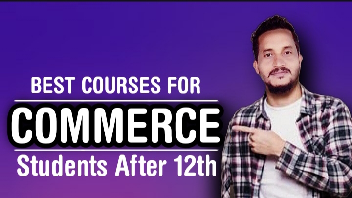 Best courses for commerce students after 12th