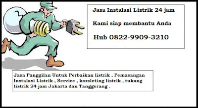 jasa panggilan tukang listrik kebon jeruk 0822-9909-3210