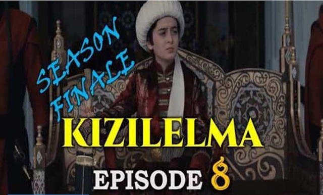 Kizilelma Bir Fatih Ulkusu Episode 8 Esponal Subtitles