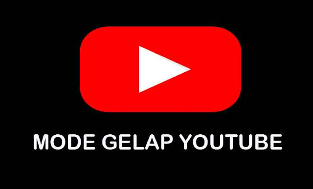 Cara Mudah Merubah Tampilan YouTube Menjadi Tema gelap Fitur Terbaru Youtube