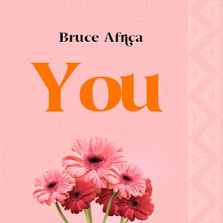 AUDIO | Bruce Africa – YOU (NIKUONE) (Mp3 Download)
