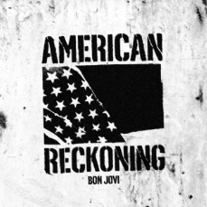 Capa do single American Reckoning, "acerto de contas americano", uma imagem em preto e branco com a palavra American no topo, um recorte da bandeira dos EUA no meio e a palavra Reckoning em baixo.