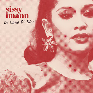 Sissy Imann - Di Sana Di Sini MP3