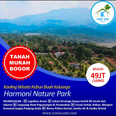 Beli Tanah GRATIS Wisata ke 3 Negara Kavling Harmoni Nature Park Bogor