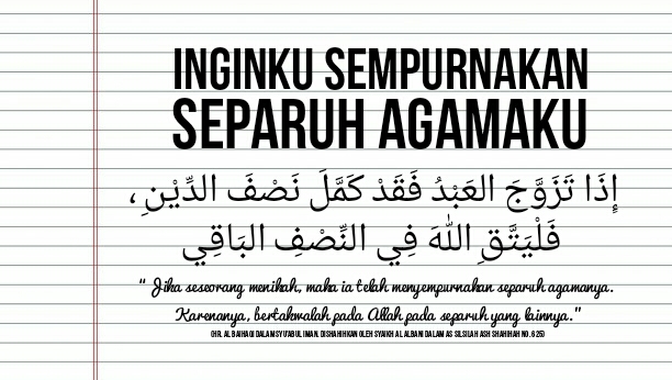 Inginku Sempurnakan Separuh Agamaku