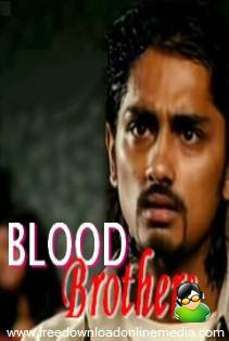 Watch Blood Brothers 2007 Online Hindi Movie