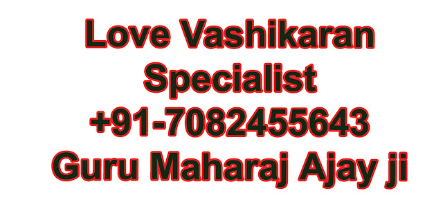 Love Vashikaran Specialist