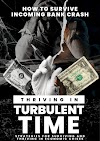 Thriving in Turbulent Times: Maximizing 