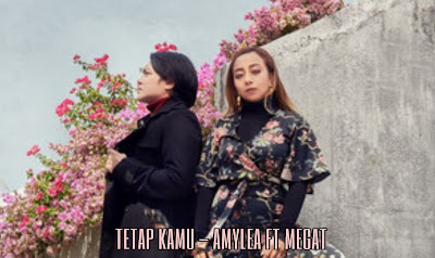 Lirik Lagu Tetap Kamu - Amylea ft Megat (OST Nur 2) 