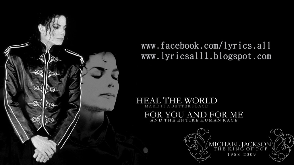 গ ন র ল র ক স Songs Lyrics Heal The World Michael Jackson