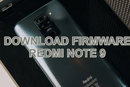 Download Firmware Redmi Note 9 (merlin) Mediatek Global Multi Bahasa