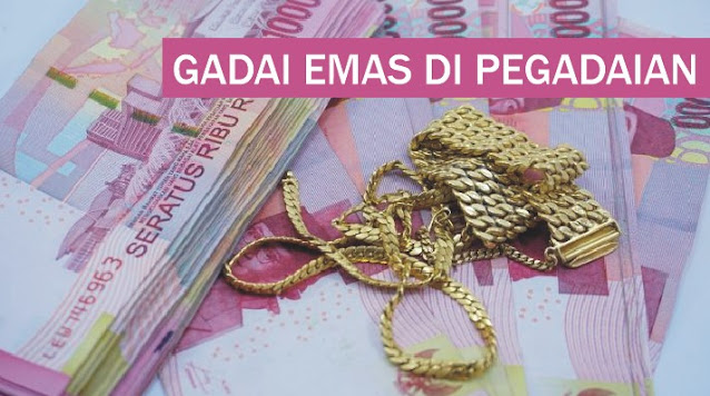 Cara Gadai Emas di Pegadaian dan Syaratnya