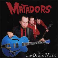 The Matadors - The Devil's Music [2004]