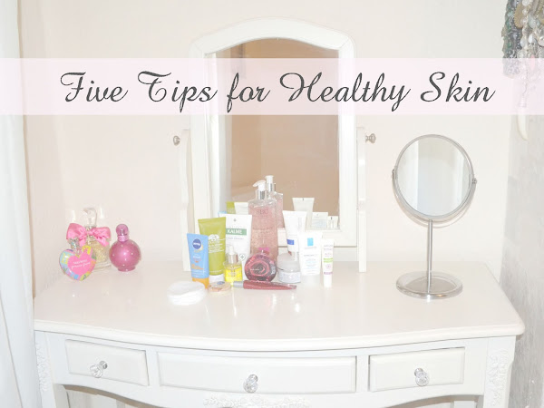 Five Tips for Healthy Skin