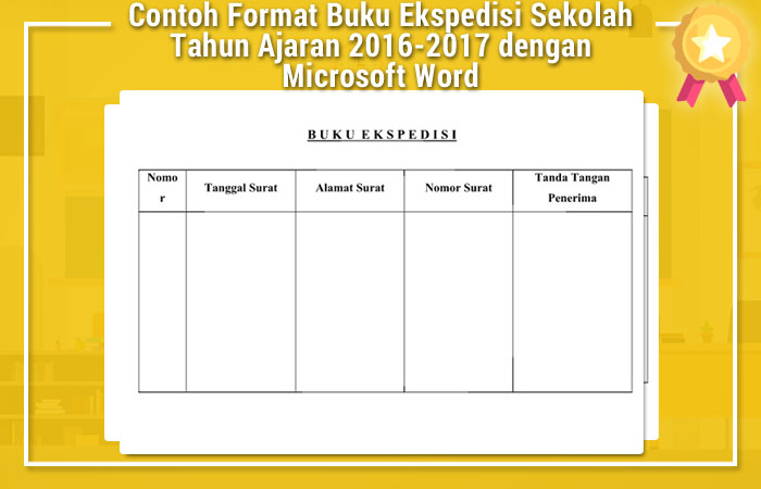 Contoh Format Buku Ekspedisi Sekolah Tahun Ajaran 2016-2017 dengan Microsoft Word - Blog Edukasi