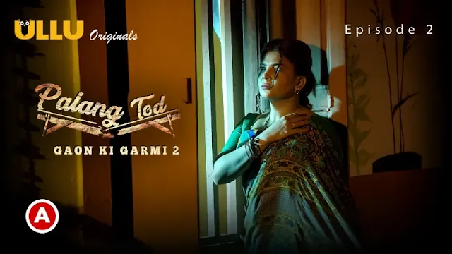 Ullu web series Gaon Ki Garmi 2 Episode 2 free Download and watch online