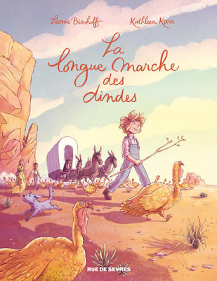 La longue marche des dindes. Karr & Bischoff