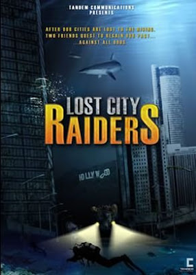 Lost City Raiders 2008 Hollywood Movie Watch Online