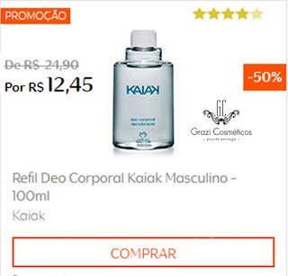  Promoção Natura Metade do Preço Natura Kaiak Refil Deo Corporal