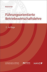 Führungsorientierte Betriebswirtschaftslehre (Studienbuch)