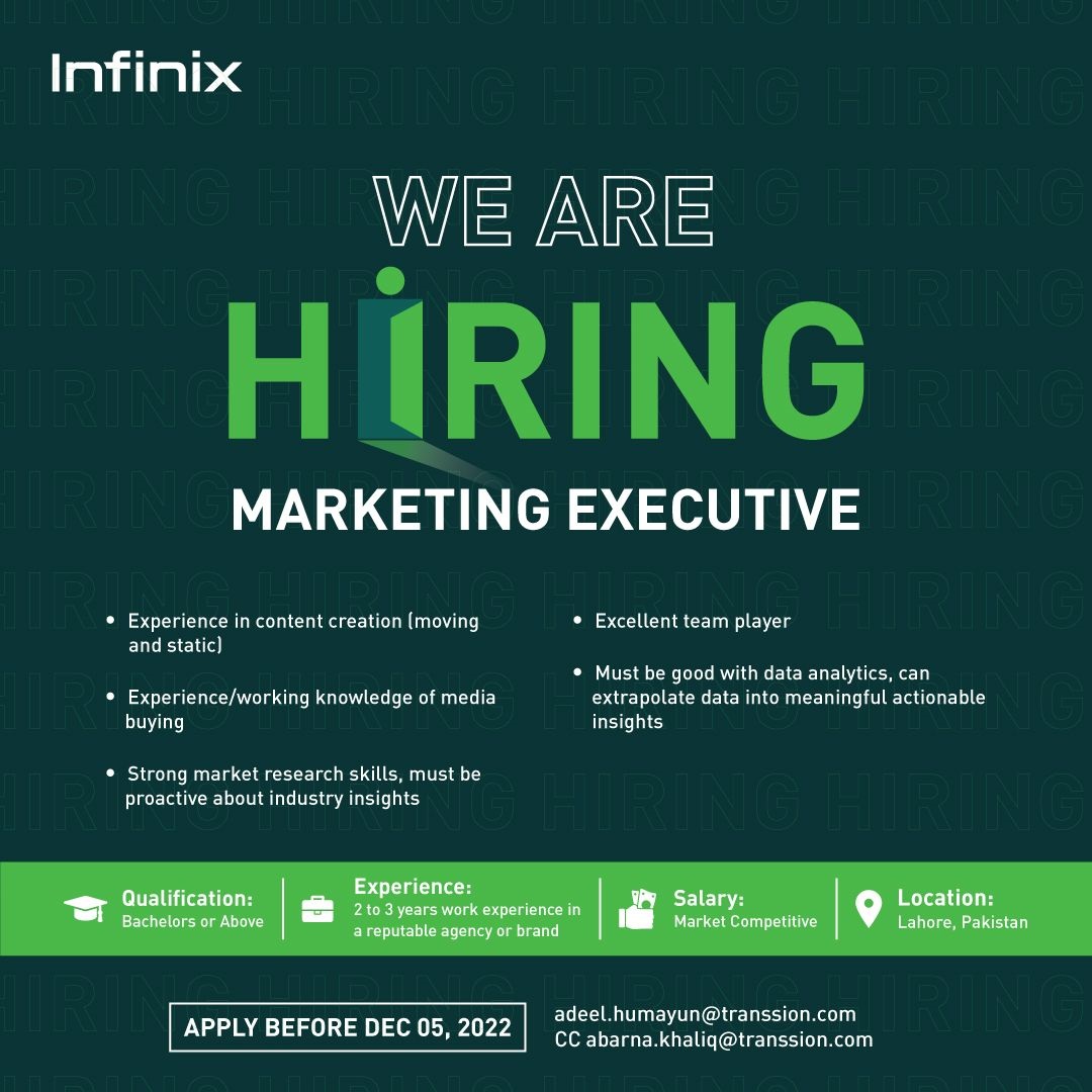 Hiring for Marketing Executive - Infinix Mobiles Lahore, Pakistan.