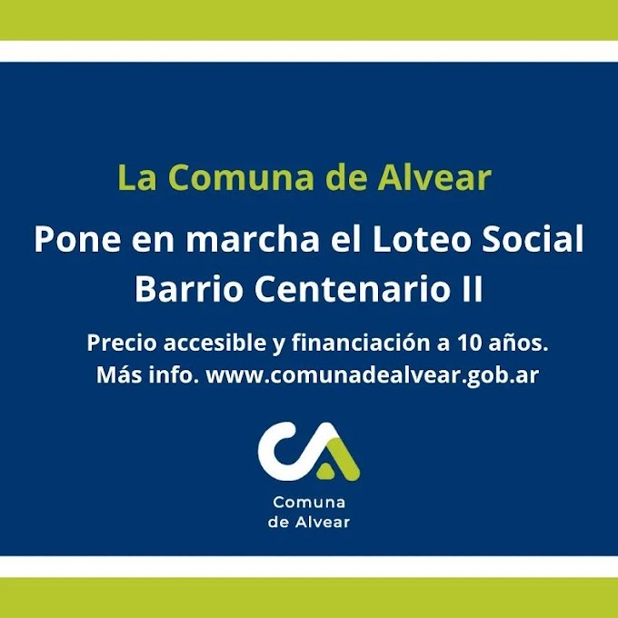 Más de 60 lotes sociales lanza la Comuna de Alvear en Barrio Centenario II